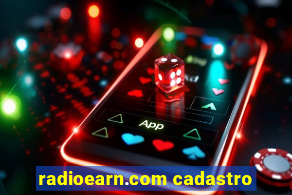 radioearn.com cadastro